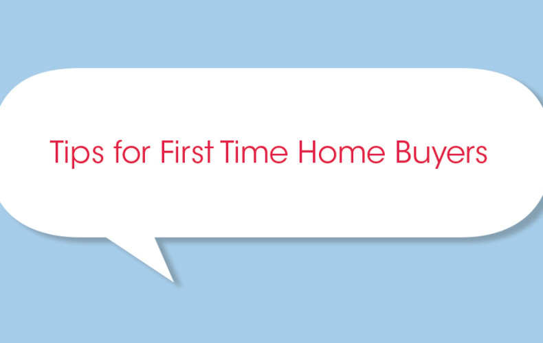 10 Tips for First Time Home Buyers in 10 Words or Less